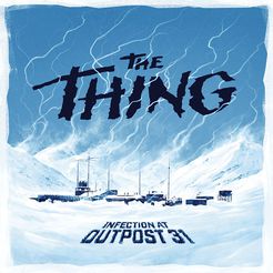The Thing: Infection at Outpost 31 The Thing: Infection at Outpost 31